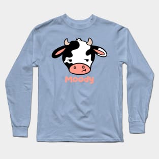 Moody a funny moody cow Long Sleeve T-Shirt